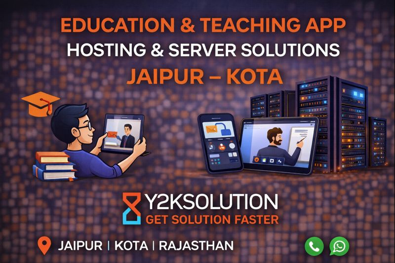 Education & Teaching App Hosting and Server Solutions in Jaipur–Kota